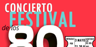 El 22 de abril se reparten las invitaciones para el ‘Festival de los 80’ invitaciones para el ‘Festival de los 80’